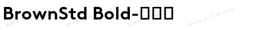 BrownStd Bold字体转换